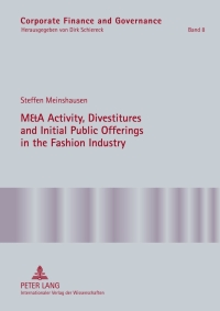 صورة الغلاف: M&A Activity, Divestitures and Initial Public Offerings in the Fashion Industry 1st edition 9783631621103