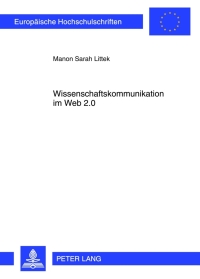 Cover image: Wissenschaftskommunikation im Web 2.0 1st edition 9783631622520