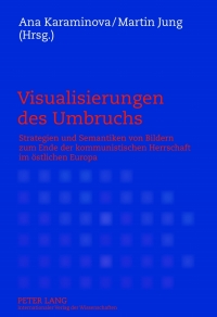 Cover image: Visualisierungen des Umbruchs 1st edition 9783631623329
