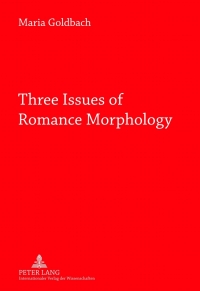 Cover image: Three Issues of Romance Morphology 1st edition 9783631624432