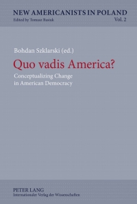 Cover image: Quo vadis America? 1st edition 9783631614679