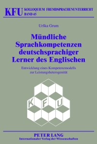 Cover image: Muendliche Sprachkompetenzen deutschsprachiger Lerner des Englischen 1st edition 9783631623060