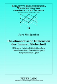 Omslagafbeelding: Die oekonomische Dimension der Inneren Sicherheit 1st edition 9783631631553