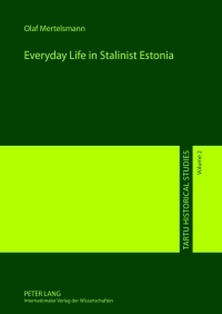 Cover image: Everyday Life in Stalinist Estonia 1st edition 9783631623091