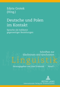 Cover image: Deutsche und Polen im Kontakt 1st edition 9783631632390