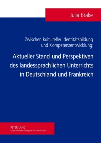 صورة الغلاف: Zwischen kultureller Identitaetsbildung und Kompetenzentwicklung 1st edition 9783631631874