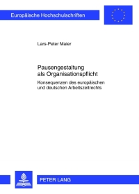 Imagen de portada: Pausengestaltung als Organisationspflicht 1st edition 9783631623046