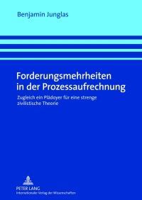 Omslagafbeelding: Forderungsmehrheiten in der Prozessaufrechnung 1st edition 9783631632246