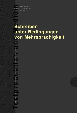 Titelbild: Schreiben unter Bedingungen von Mehrsprachigkeit 1st edition 9783631621967