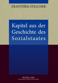 Cover image: Kapitel aus der Geschichte des Sozialstaates 1st edition 9783631637012