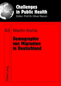 Imagen de portada: Demographie von Migranten in Deutschland 1st edition 9783631638019