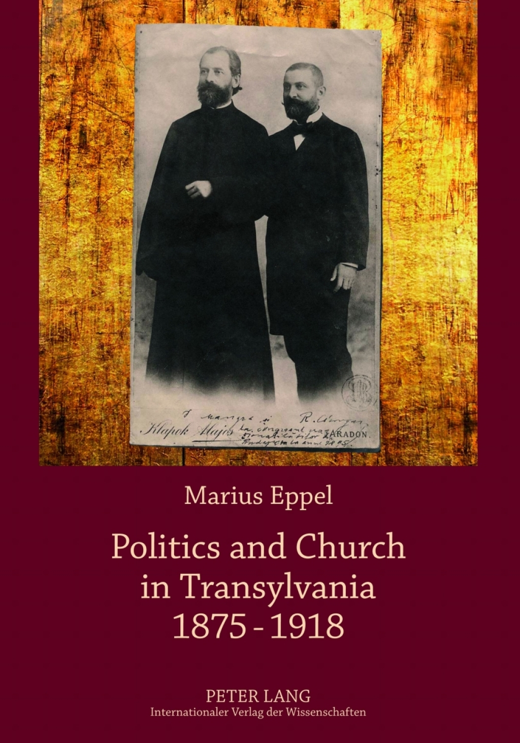 Politics and Church in Transylvania 1875-1918 1st Edition