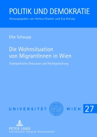 Cover image: Die Wohnsituation von MigrantInnen in Wien 1st edition 9783631607633