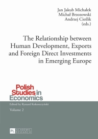 Cover image: The Relationship between Human Development, Exports and Foreign Direct Investments in Emerging Europe 1st edition 9783631625668