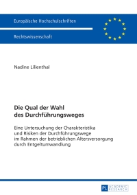 Cover image: Die Qual der Wahl des Durchfuehrungsweges 1st edition 9783631625767