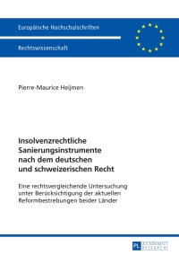 Omslagafbeelding: Insolvenzrechtliche Sanierungsinstrumente nach dem deutschen und schweizerischen Recht 1st edition 9783631625774