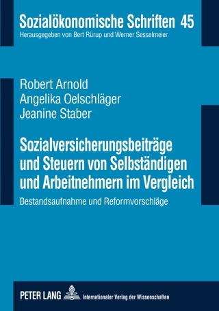 Cover image: Sozialversicherungsbeitraege und Steuern von Selbstaendigen und Arbeitnehmern im Vergleich 1st edition 9783631639719