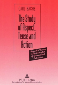 Imagen de portada: The Study of Aspect, Tense and Action 2nd edition 9783631322451
