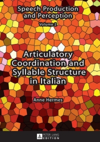 Imagen de portada: Articulatory Coordination and Syllable Structure in Italian 1st edition 9783631625866