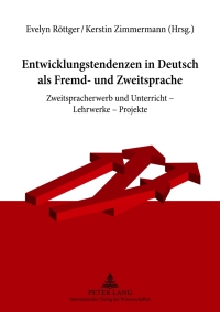Immagine di copertina: Entwicklungstendenzen in Deutsch als Fremd- und Zweitsprache 1st edition 9783631608708