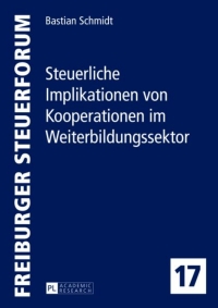 Titelbild: Steuerliche Implikationen von Kooperationen im Weiterbildungssektor 1st edition 9783631639818