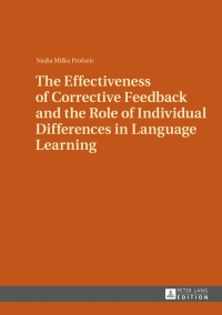 Imagen de portada: The Effectiveness of Corrective Feedback and the Role of Individual Differences in Language Learning 1st edition 9783631625989