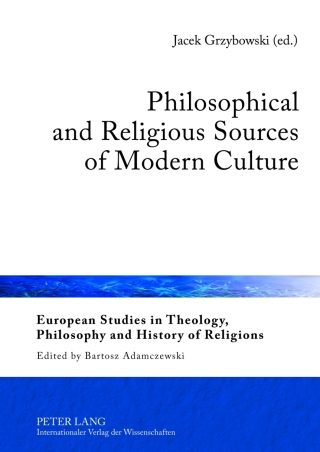 Cover image: Philosophical and Religious Sources of Modern Culture 1st edition 9783631632901