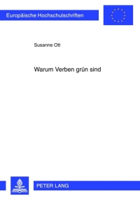 Imagen de portada: Warum Verben gruen sind 1st edition 9783631637821