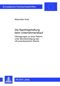 Omslagafbeelding: Die Nachfolgehaftung beim Unternehmenskauf 1st edition 9783631620809