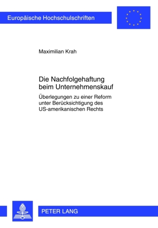 表紙画像: Die Nachfolgehaftung beim Unternehmenskauf 1st edition 9783631620809