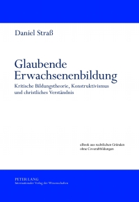 Immagine di copertina: Glaubende Erwachsenenbildung 1st edition 9783631636916