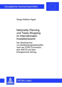 Titelbild: Nationality Planning und Treaty Shopping im Internationalen Investitionsrecht 1st edition 9783631637067