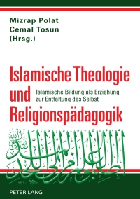 Imagen de portada: Islamische Theologie und Religionspaedagogik 1st edition 9783631598863