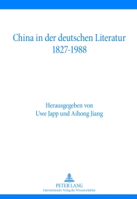 Cover image: China in der deutschen Literatur 1827-1988 1st edition 9783631622919