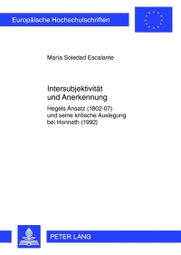 表紙画像: Intersubjektivitaet und Anerkennung 1st edition 9783631623770