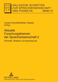 صورة الغلاف: Aktuelle Forschungsthemen der Sprechwissenschaft 2 1st edition 9783631594353