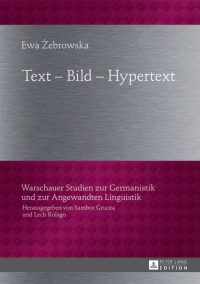 表紙画像: Text – Bild – Hypertext 1st edition 9783631626429