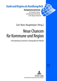Cover image: Neue Chancen fuer Kommune und Region 1st edition 9783631624234