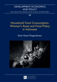 Imagen de portada: Household Food Consumption, Women’s Asset and Food Policy in Indonesia 1st edition 9783631640043