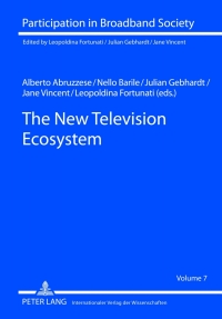 Cover image: The New Television Ecosystem 1st edition 9783631616574