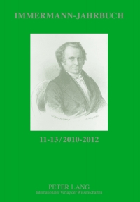 Cover image: Immermann-Jahrbuch 11-13 / 2010-2012 1st edition 9783631610619