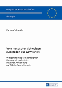 Imagen de portada: Vom mystischen Schweigen zum Reden aus Gewissheit 1st edition 9783631610084