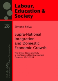 Cover image: Supra-National Integration and Domestic Economic Growth 1st edition 9783631605790