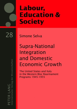Omslagafbeelding: Supra-National Integration and Domestic Economic Growth 1st edition 9783631605790