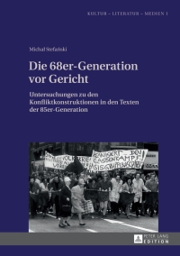 Immagine di copertina: Die 68er-Generation vor Gericht 1st edition 9783631640074