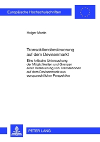 Cover image: Transaktionsbesteuerung auf dem Devisenmarkt 1st edition 9783631625132