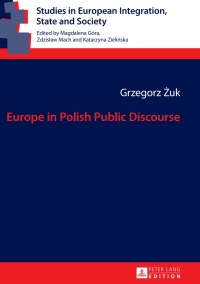 Cover image: Europe in Polish Public Discourse 1st edition 9783631637531