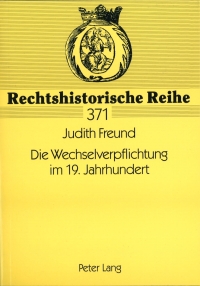 Imagen de portada: Die Wechselverpflichtung im 19. Jahrhundert 1st edition 9783631578315