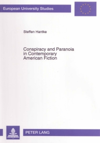 Cover image: Conspiracy and Paranoia in Contemporary American Fiction 1st edition 9783631476413