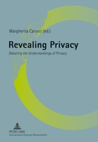 صورة الغلاف: Revealing Privacy 1st edition 9783631621288